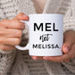 That's not my name - Personalised Mug